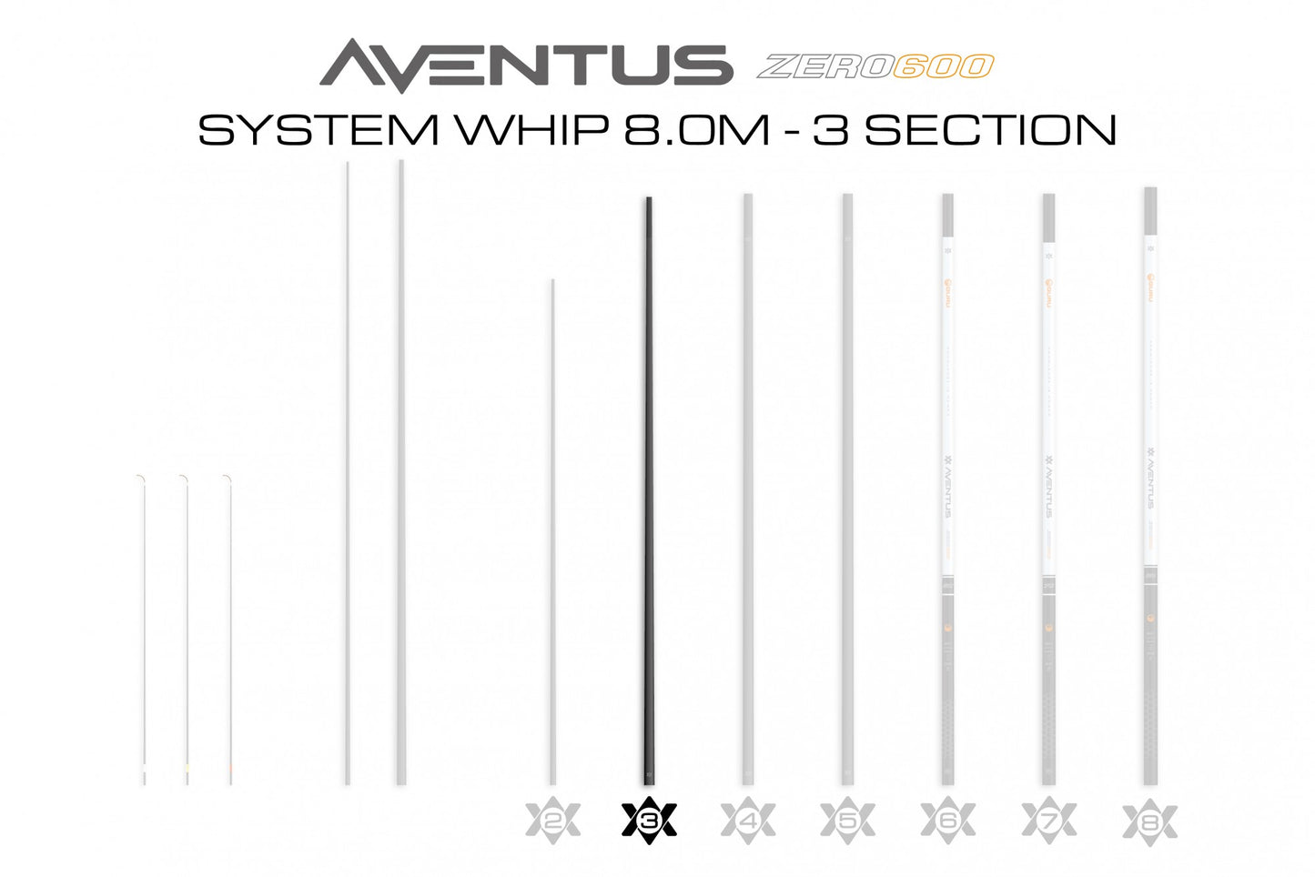 Aventus Zero 600 System Whip 8.0m - 03 Section
