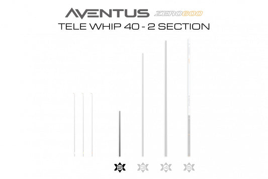 Aventus Zero 600 Tele Whip 40 - 02 Section